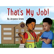 That’’s My Job!