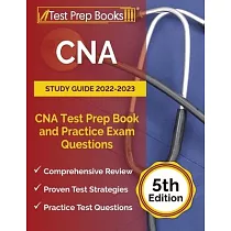 CNA Study Guide 2022─2023： CNA Test Prep Book and Practice Exam Questions [5th Edition]
