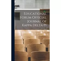 Educational Forum Official Journal of Kappa Delta Pi