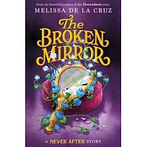 Never After： The Broken Mirror