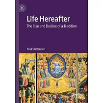 Life Hereafter： The Rise and Decline of a Tradition