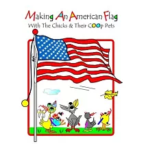 Making An American Flag： With The Chicks And Their Coop Pets