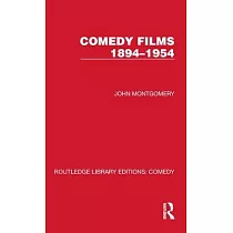 Comedy Films 1894─1954