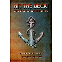 Hit the Deck!： A Memoir of an Apprentice Boy