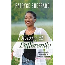 Doing it Differently： An Empowering Approach to Thriving Through Breast Cancer