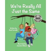 We’’re Really All Just the Same