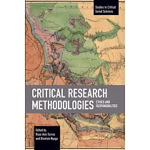 Critical Research Methodologies： Ethics and Responsibilities