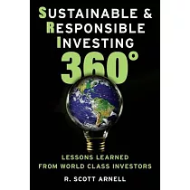 Sustainable & Responsible Investing 360°： Lessons Learned from World Class Investors