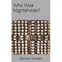 Who Was Nightshade?