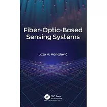 Fiber─Optic Based Sensing Systems