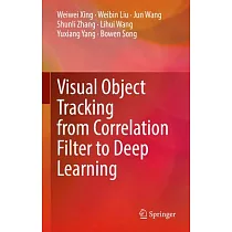 Visual Object Tracking from Correlation Filter to Deep Learning