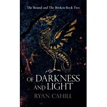 Of Darkness and Light： An Epic Fantasy Adventure