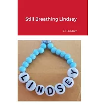 Still Breathing Lindsey