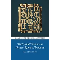 Poetry and Number in Graeco─Roman Antiquity