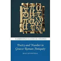 Poetry and Number in Graeco─Roman Antiquity