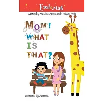 Mom! What is that?