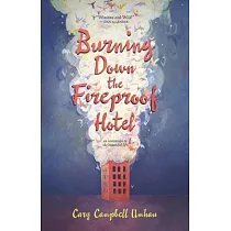 Burning Down the Fireproof Hotel： An Invitation to the Beautiful Life