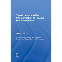 Globalization and the Transformation of Foreign Economic Policy