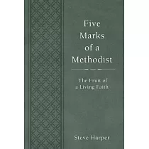 Five Marks of a Methodist