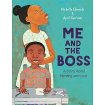 Me and the Boss： A Story about Mending and Love