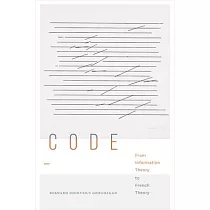 Code： From Information Theory to French Theory