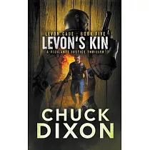 Levon’’s Kin： A Vigilante Justice Thriller