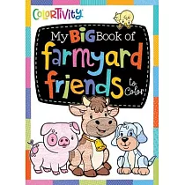 My Big Book of Farmyard Friends to Color