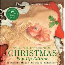 The Night Before Christmas Pop Up Book： A Pop─Up Edition