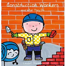 Construction Workers and What They Do