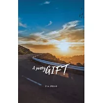 A Poetry Gift： A Thought， a Poem， a Highway