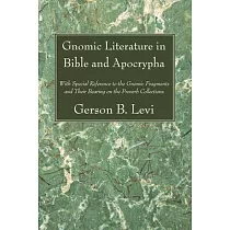 Gnomic Literature in Bible and Apocrypha