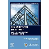 Design of Steel Structures： Materials， Connections， and Components