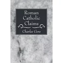 Roman Catholic Claims