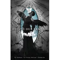 Ode to Our Frailty
