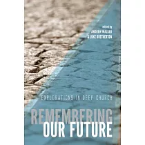 Remembering Our Future