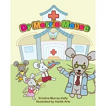 Dr Morris Mouse： A Cute Children’s Book about Fun Learning and ADHD