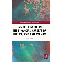 Islamic Finance in the Financial Markets of Europe， Asia and America