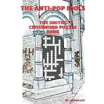 The Anti─Pop Idols： The Smiths Crossword Puzzle Book