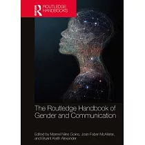 The Routledge Handbook of Gender and Communication