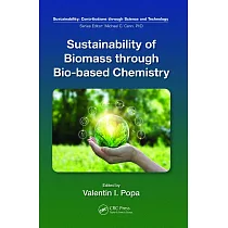 Sustainability of Biomass Through Bio─Based Chemistry