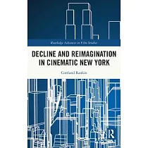 Decline and Reimagination in Cinematic New York