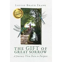 The Gift of Great Sorrow