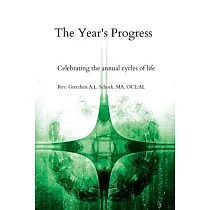 The Year’s Progress： Celebrating the annual cycles of life