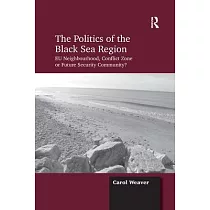 The Politics of the Black Sea Region