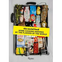 The Social Food： Home Cooking Inspired by the Flavors of the World