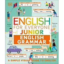 DK兒童英文全彩文法書(5─9歲適讀)English for Everyone Junior English Grammar： A Simple Visual Guide to English