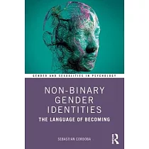 Non─Binary Gender Identities： The Language of Becoming
