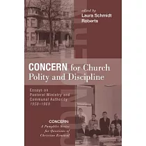 Concern for Church Polity and Discipline