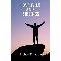 Love， Pals and Siblings
