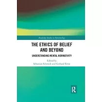 The Ethics of Belief and Beyond： Understanding Mental Normativity
